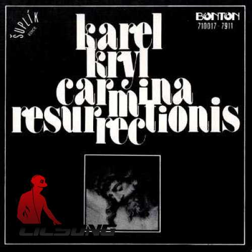 Karel Kryl - Carmina resurrectionis